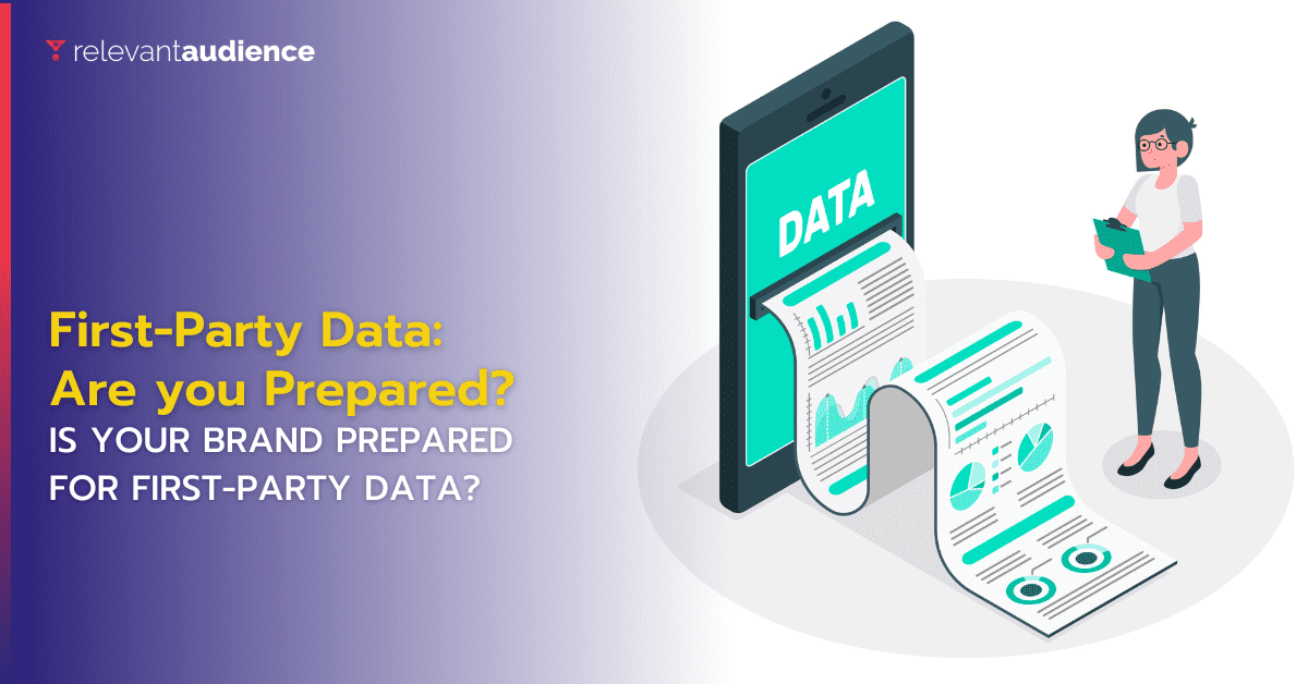 First-party data: are you prepared?