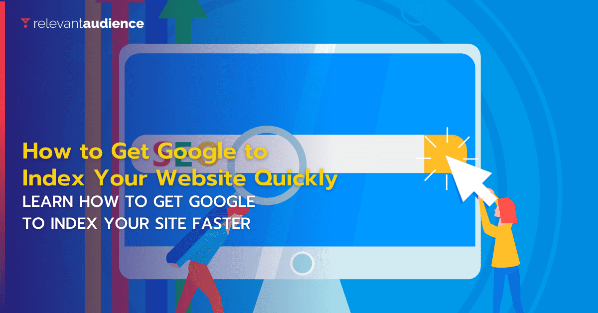 How to get Google to Index Your Website Quickly