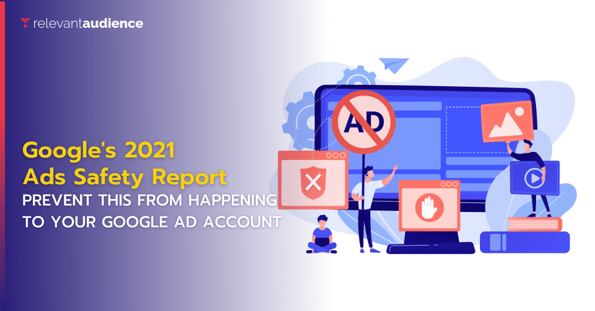 รายงานความปลอดภัยโฆษณาประจำปี 2021 ของ Google